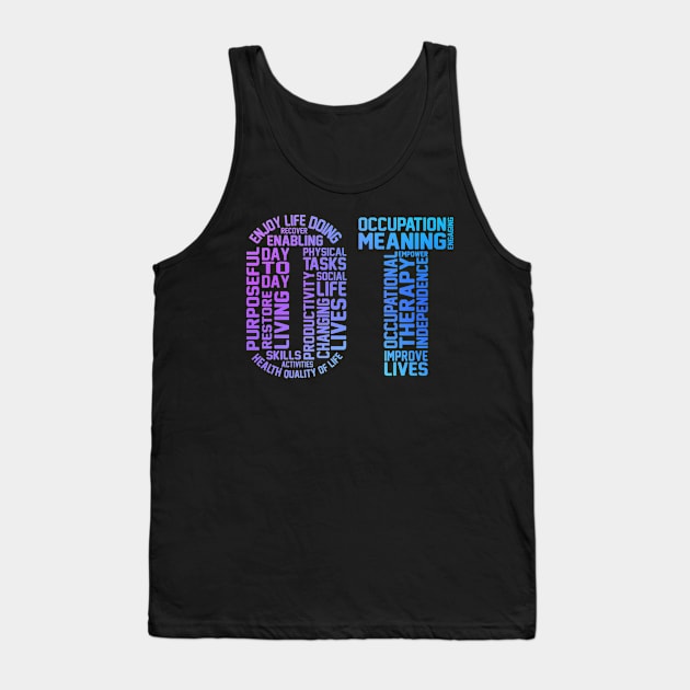 Occupational Therapist Word Art Tank Top by White Martian